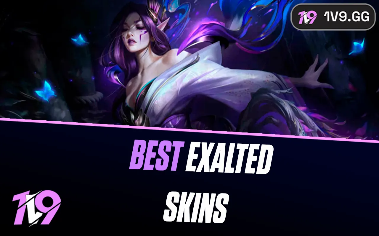 The Best Exalted Skins In League of Legends